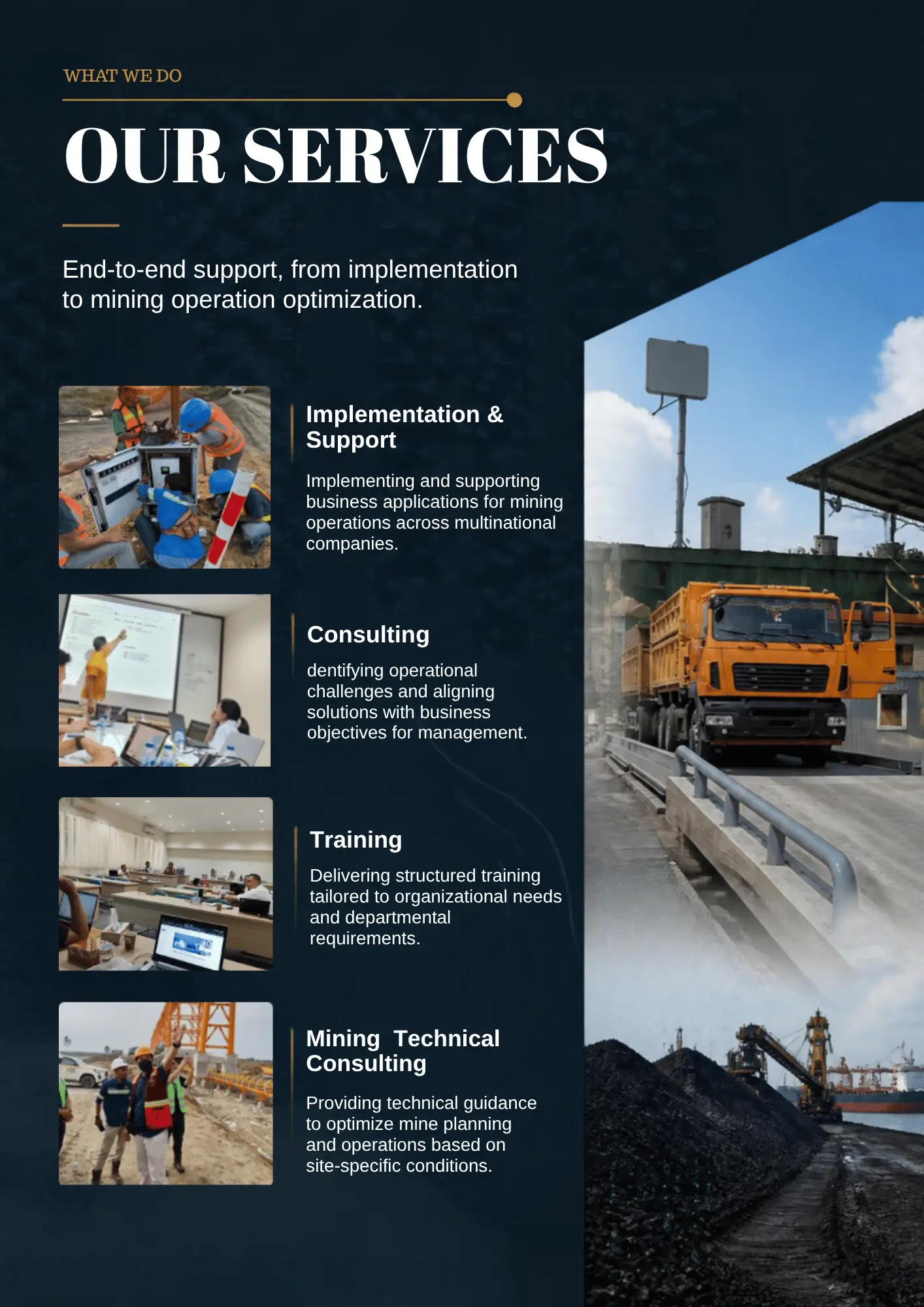 Layanan kami: implementasi & support, konsultasi, pelatihan, dan konsultasi teknis pertambangan.